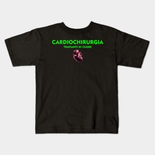 Cardiochirurgia e Trapianti di Cuore 3 | Cardiac surgery and heart transplants 3 Kids T-Shirt